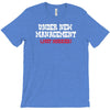 under new management, just married T-Shirt