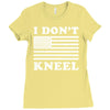 I Dont Kneel Ladies Fitted T-Shirt