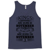 Real Kings Are Born On November 1 Tank Top