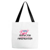 Move Over Boys Let This Girl Show You How To Be A Firefighter Tote Bags