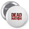 dead nation Pin-back button