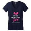 I'm Your Mother's Day Gift Dad Says You're Welcome Baby Girl Women's V-Neck T-Shirt