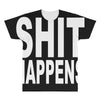 shit happens All Over Men's T-shirt