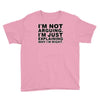 i'm not arguing Youth Tee