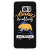 alaska is calling and i must go Samsung Galaxy S7