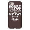 sorry i can't i have plans with my cat iPhone 8