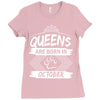 Queens Are Born In October Ladies Fitted T-Shirt