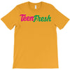 TEEN FRESH T-Shirt