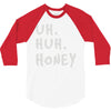 uh huh honey 3/4 Sleeve Shirt