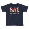 Bae Best Auntie Ever Toddler T-shirt