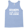 the man the myth the legend Tank Top