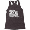 sarcasm and attitude areso much chaper than therapy and bail money Racerback Tank