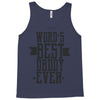 words best daddy Tank Top