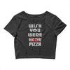 wish you were pizza Crop Top