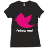 follow me Ladies Fitted T-Shirt