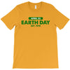 earth day shirt T-Shirt