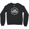 life lifecoach Crewneck Sweatshirt