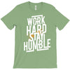 Work Hard, Stay Humble T-Shirt