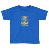 love my crazy dog Toddler T-shirt
