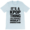 it's a kpop thing you probably wouln't understand T-Shirt