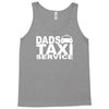 dad taxi funny Tank Top