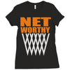 net worthy basketball Ladies Fitted T-Shirt