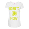 born to fidget Maternity Scoop Neck T-shirt