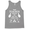 This Teacher Survived The 2016 2017 School Year Tank Top