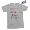 We Are Made of Star Stuff Exclusive T-shirt