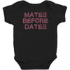 mates before dates Baby Bodysuit