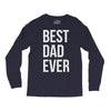 best dad ever Long Sleeve Shirts