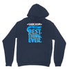 sarcasm is the best thing Unisex Hoodie