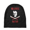 no lives matter 1 Baby Beanies