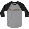 is learned 3/4 Sleeve Shirt