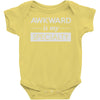 awkward is my specialty Baby Onesie