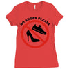 take off your shoes Ladies Fitted T-Shirt