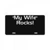 my wife rocks License Plate
