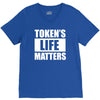 tokens life matters V-Neck Tee