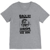 Back Off I Have A Crazy Grandpa And I am not Afraid To Use Him V-Neck Tee