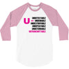 U=U Undetectable = Untransmittable 3/4 Sleeve Shirt