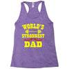 strongest dad Racerback Tank