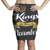 kings are born in november Pencil Skirts