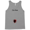 i'm fine gunshot Tank Top