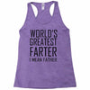 world's greatest farter i mean father Racerback Tank