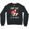 one day i'll be great Crewneck Sweatshirt