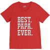 best papa ever V-Neck Tee