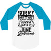 This Guy Is Taken By A Super Sexy June Girlfriend 3/4 Sleeve Shirt