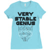 Very Stable Genius Ladies Fitted T-Shirt