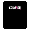 courage Mousepad