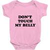 don't touch my bella Baby Bodysuit